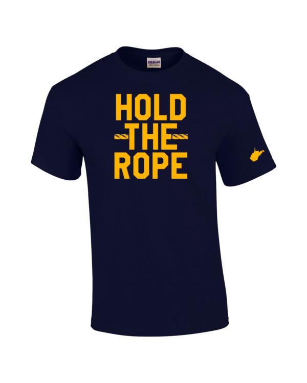 A navy blue t-shirt with the words " hold the rope ".