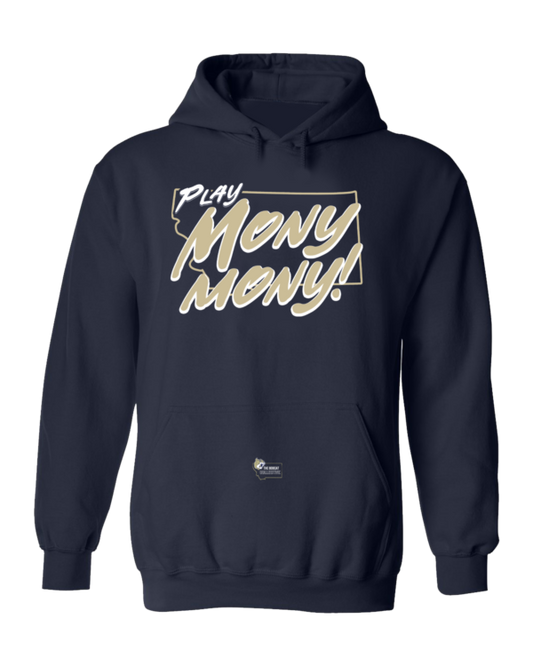 A navy blue hoodie with the words pay mony money written in white.